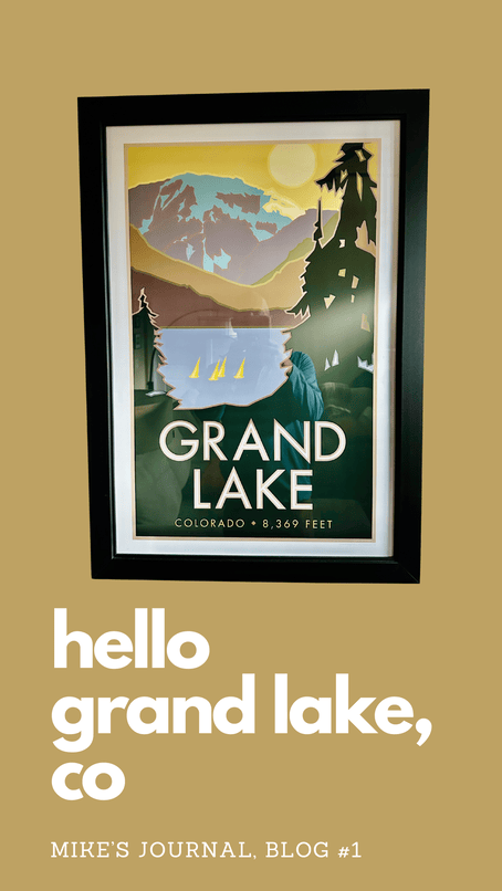 Exploring Grand Lake, Colorado