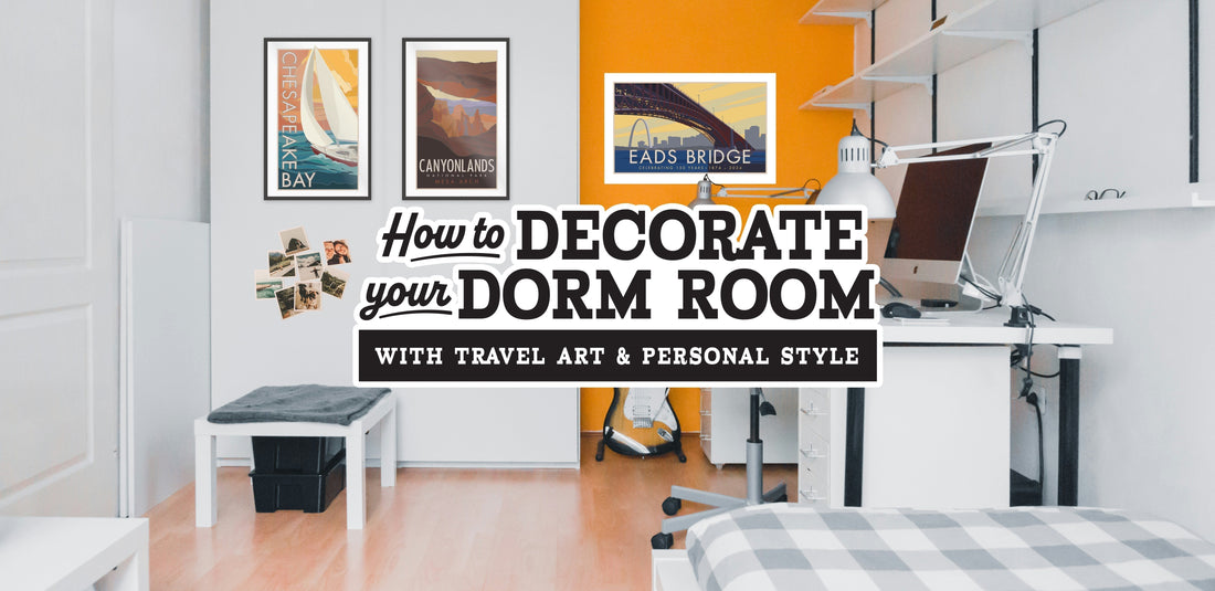 How to Decorate a Dorm Room with Travel Art & Personal Style