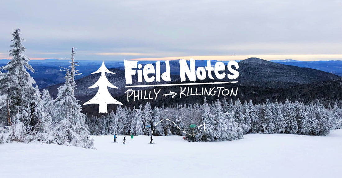 Field Notes: Philly to Killington