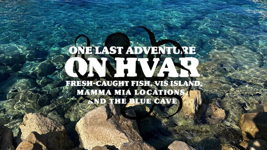 One Last Adventure On Hvar - Travel Blog Cover Image
