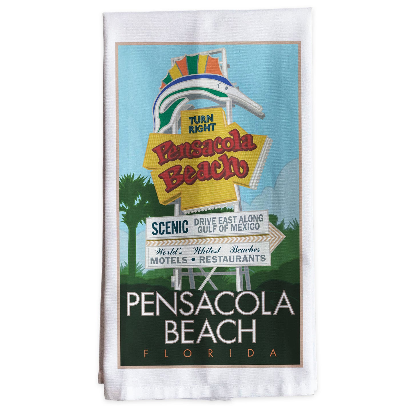 Pensacola Beach Sign -Tea Towel